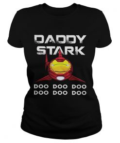 Iron Man Shark Daddy Stark Doo Doo Doo Doo Doo Doo Doo Shirt Classic Ladies