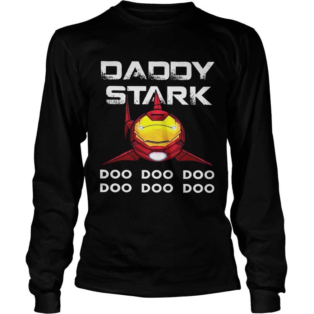 Iron Man Shark Daddy Stark Doo Doo Doo Doo Doo Doo Doo Shirt LongSleeve