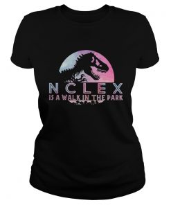 Jurassic park Nclex is walk in the park  Classic Ladies