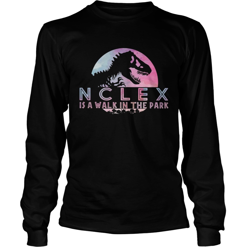 Jurassic park Nclex is walk in the park LongSleeve