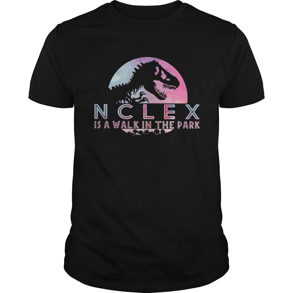 Jurassic park Nclex is walk in the park shirt