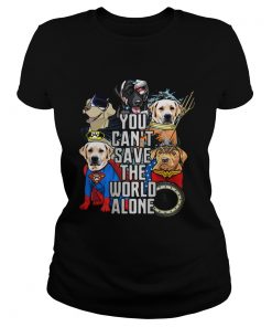 Justice League Labrador Retriever you cant save the world alone  Classic Ladies