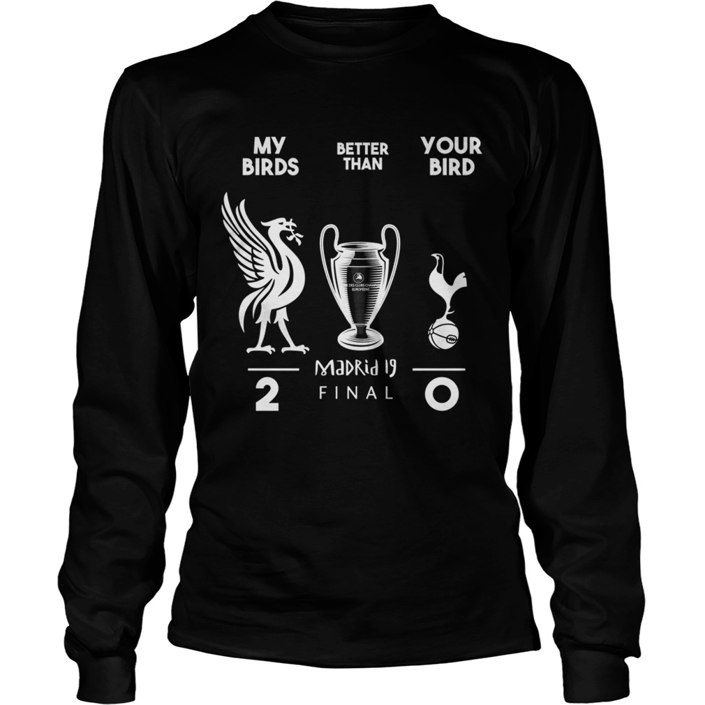 Liverpool my birds better than your bird LongSleeve