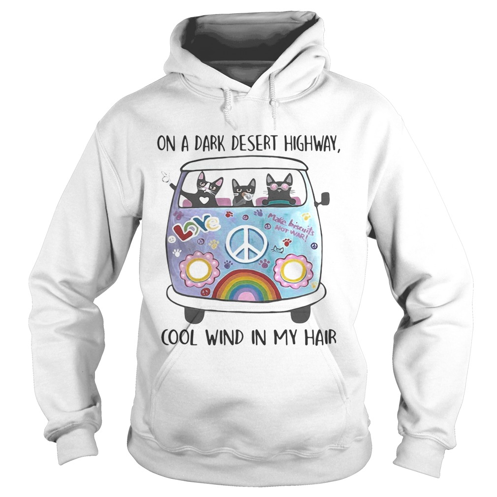 On a dark desert highway cool wind in my hair cat Hoodie