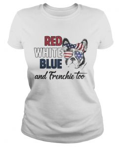 Pretty Red white blue and Frenchie too American flag  Classic Ladies