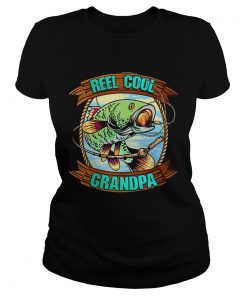 Reel Cool Grandpa Fathers Day Fishing Outfit Fisherman  Classic Ladies