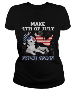 Siberian Husky Make 4th Of July Great Again Dog  Classic Ladies