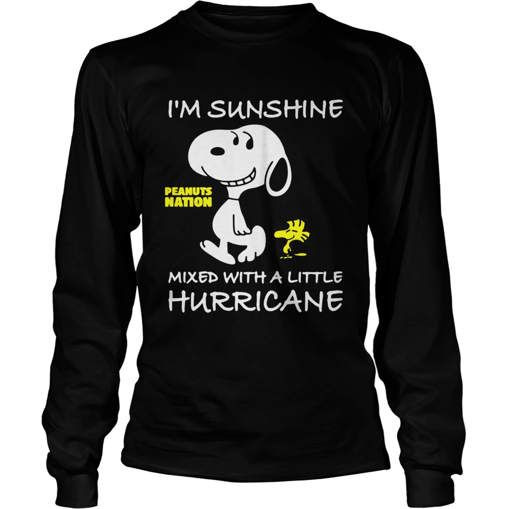 Snoopy and Woodstock Im sunshine mixed with a little hurricane LongSleeve