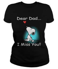 Snoopy dear Dad I miss you  Classic Ladies