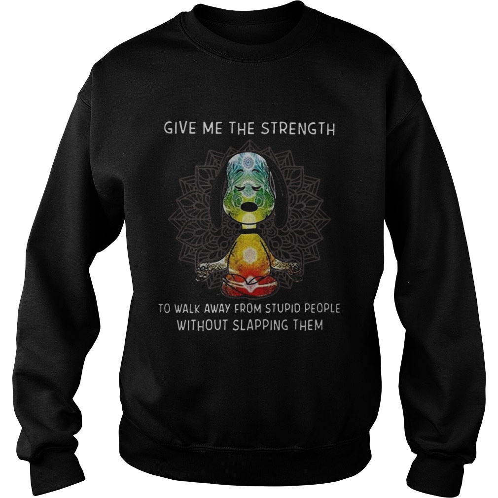 Snoopy lotus yoga give me a strength Sweatshirt