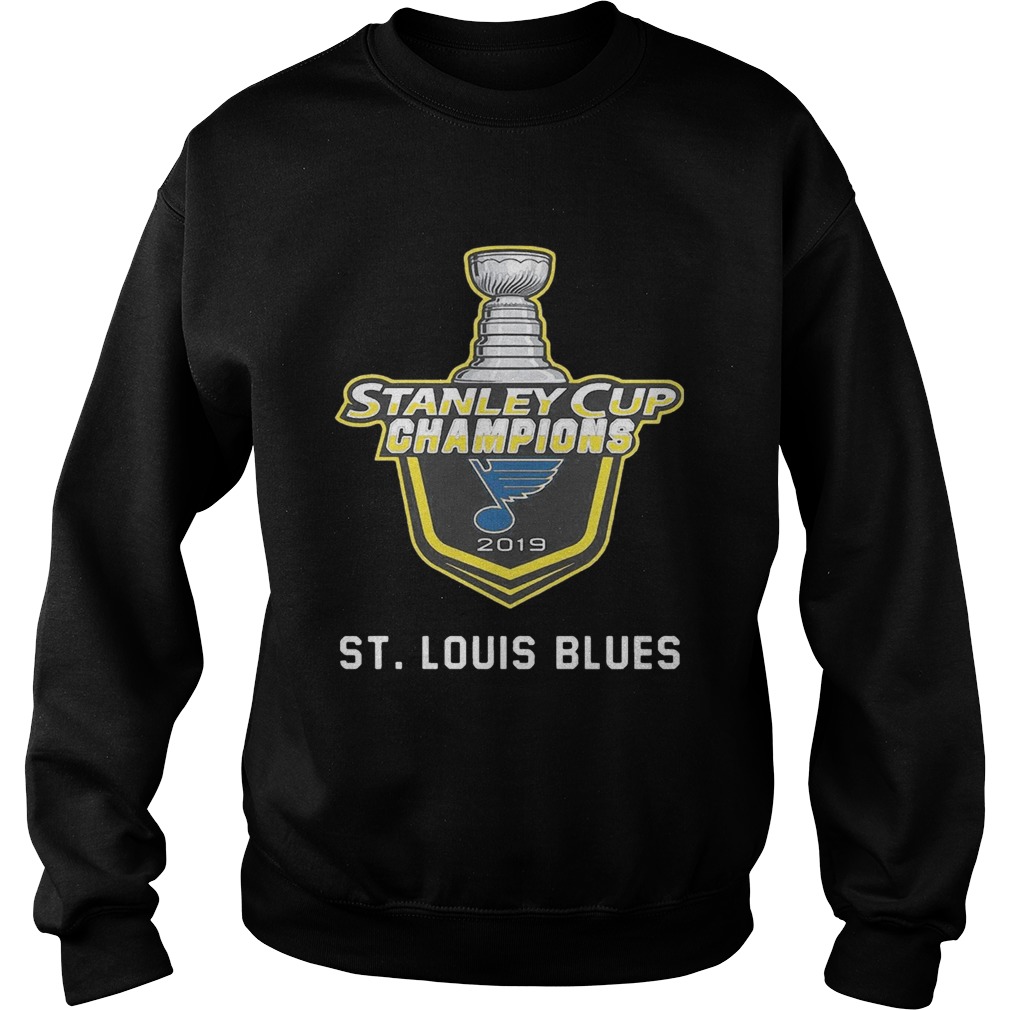 St Louis Blues 2019 Stanley Cup Champions Shirt Sweatshirt