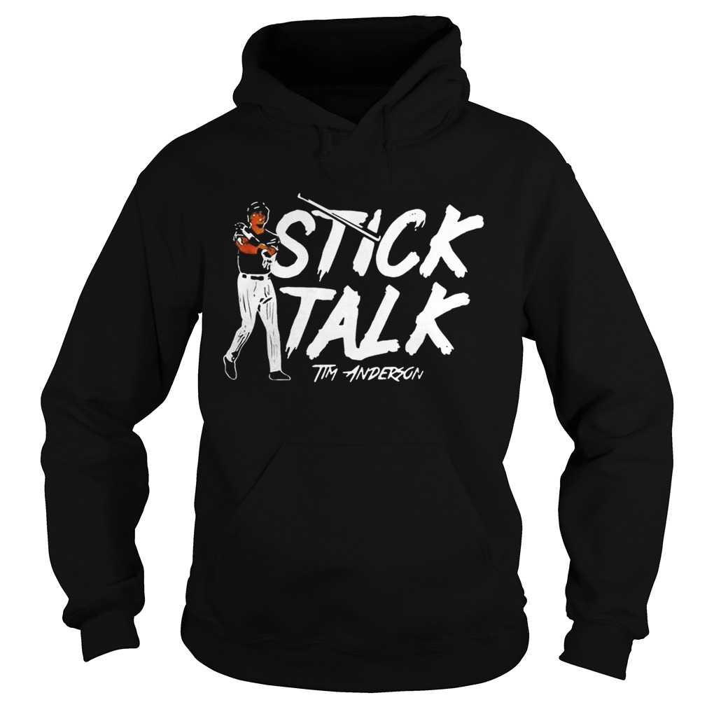 Stick talk Tim Anderson Hoodie