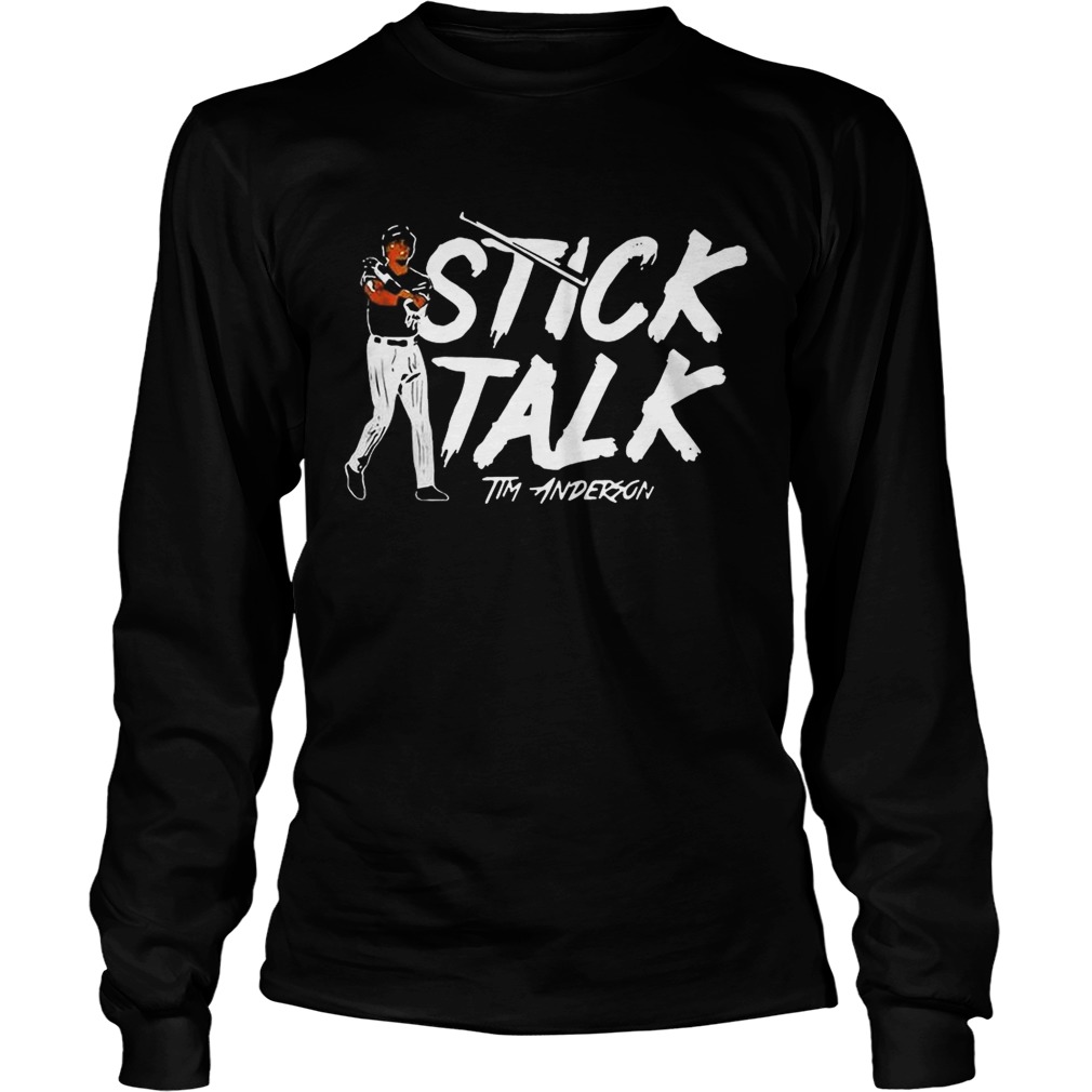 Stick talk Tim Anderson LongSleeve