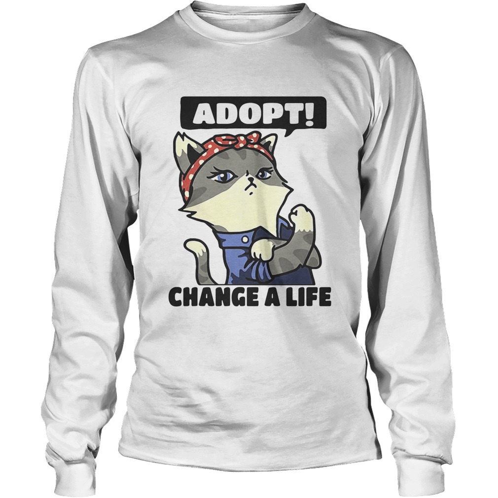 Strong catlady adopt change a life LongSleeve