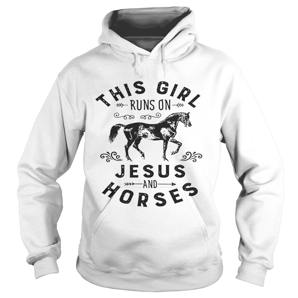 This girl runs on jesus and horses Hoodie