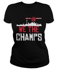 Toronto Raptors 2019 NBA finals champions we the champs  Classic Ladies