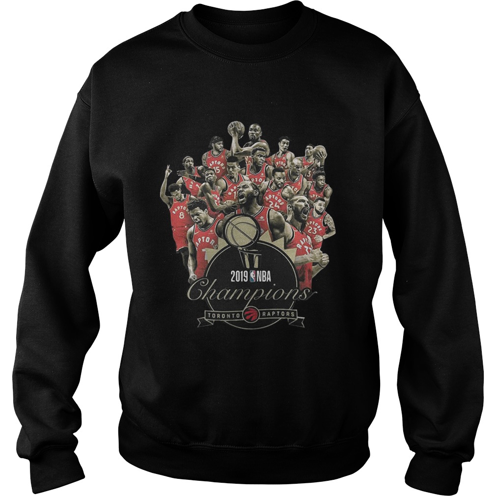 Toronto Raptors Champions of NBA 2019 Sweatshirt