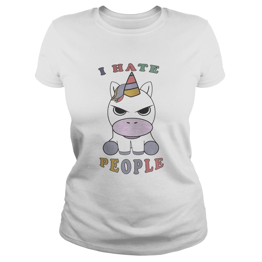 Unicorn I hate people Classic Ladies