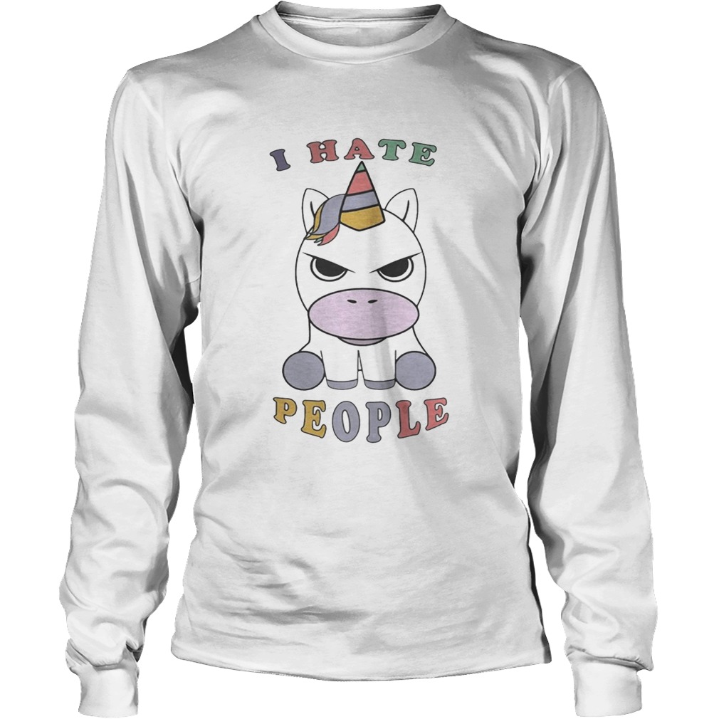 Unicorn I hate people LongSleeve