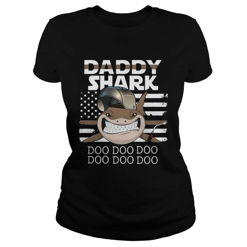 Welder Daddy Shark Doo Doo Doo T Classic Ladies