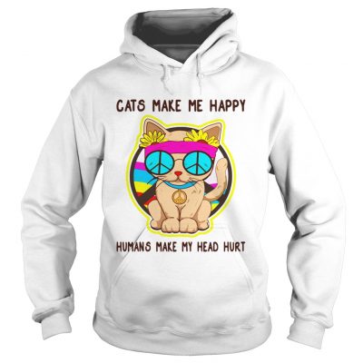 2019 Cats make me happy humans make my head hurt hoodie