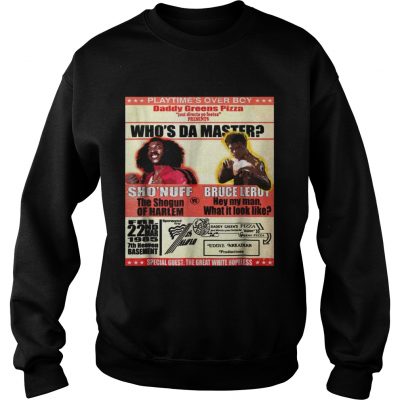 Sho Nuff Bruce Leroy whos da master sweatshirt