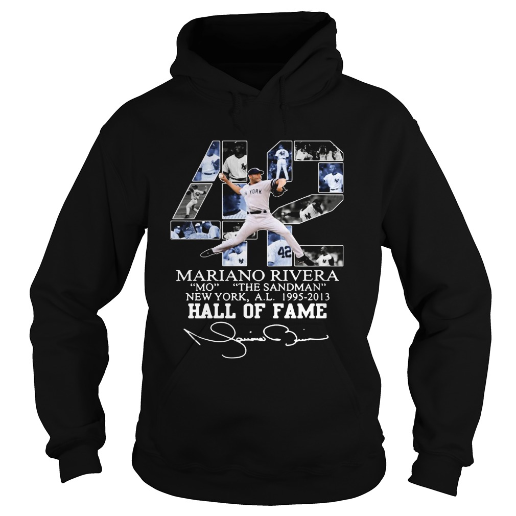 42 Mariano Rivera Mo the Sandman New York al 1995 2013 Hall of fame Hoodie