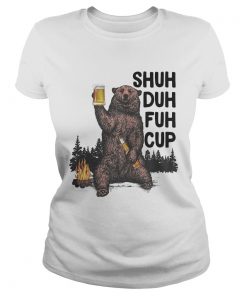 Bear beer shuh duh fuh cup  Classic Ladies