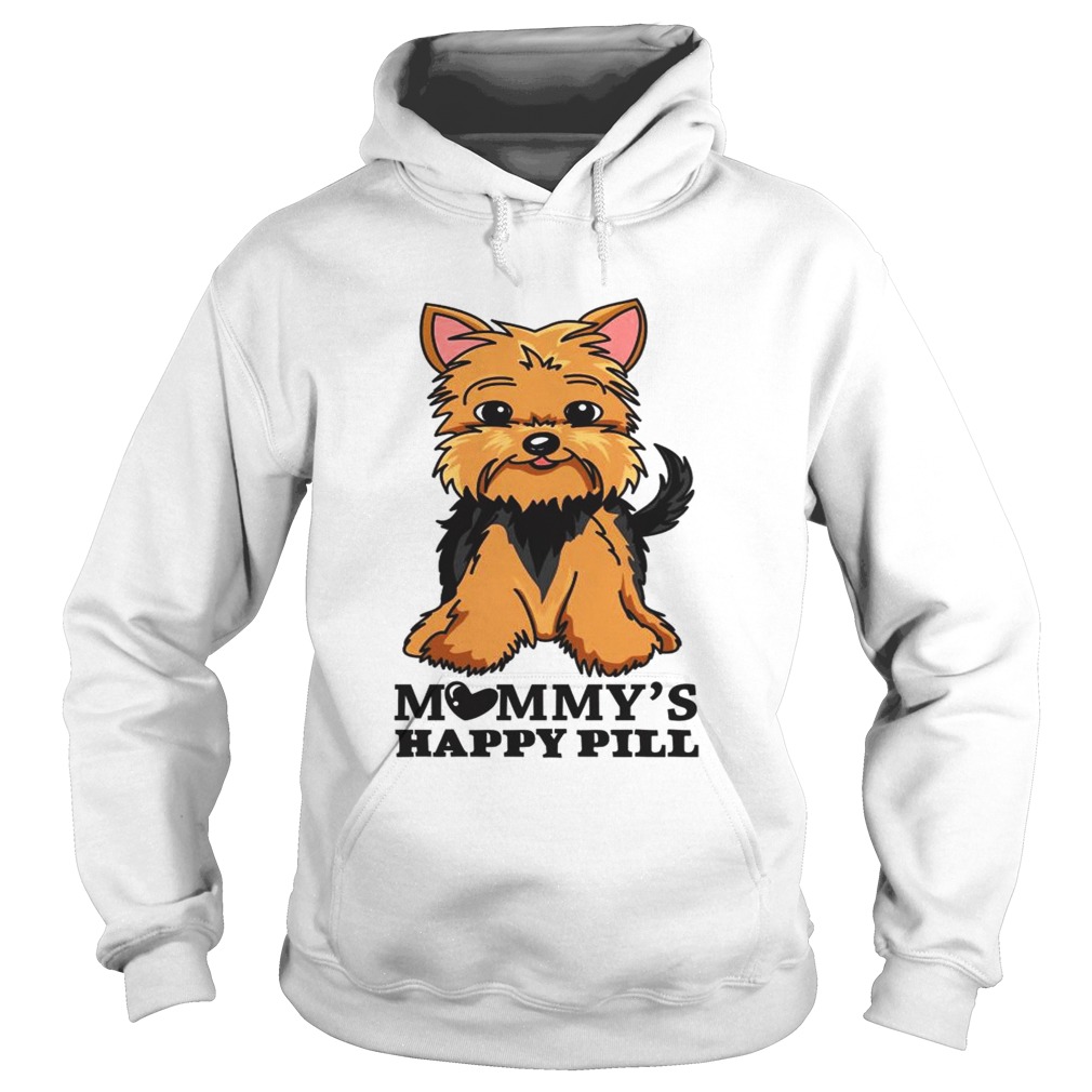 Brown Black Yorkie Mommys Happy Pill Hoodie