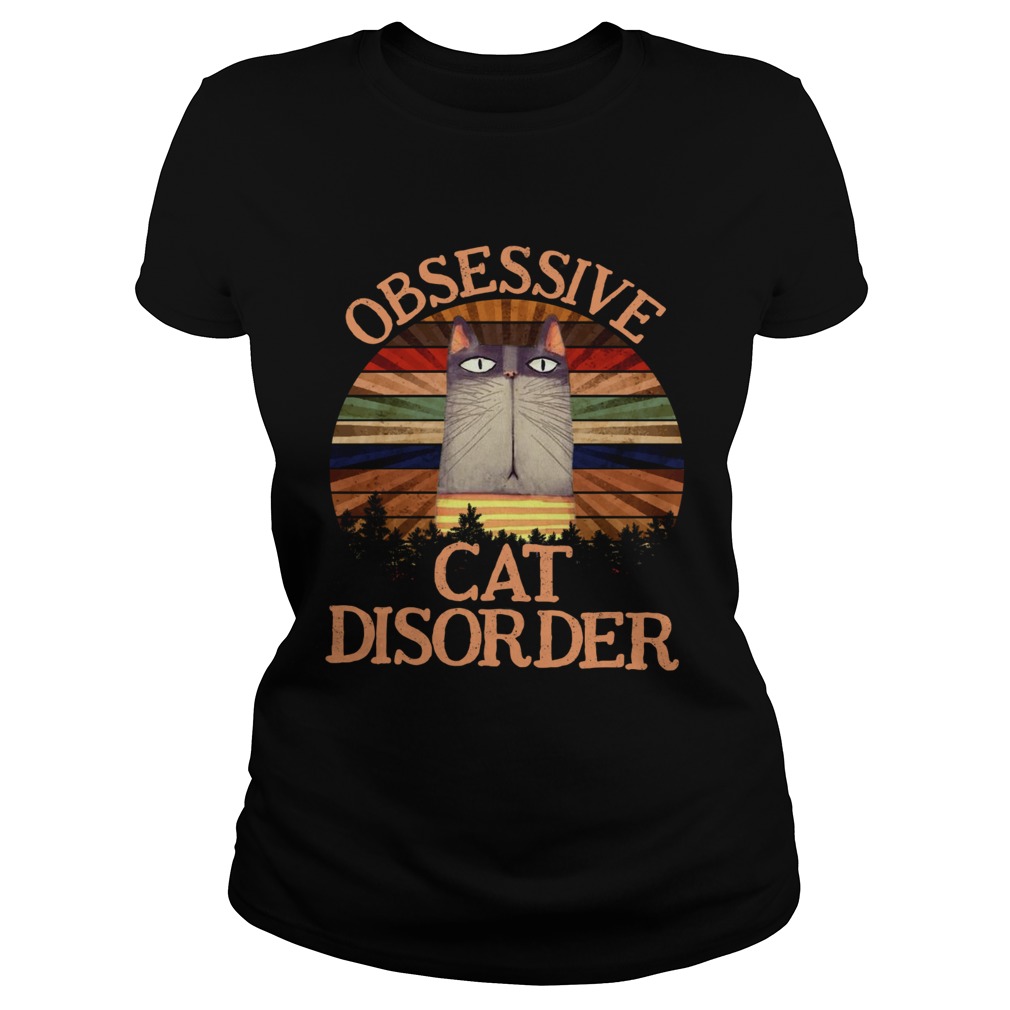 Cat obsessive cat disorder vintage Classic Ladies