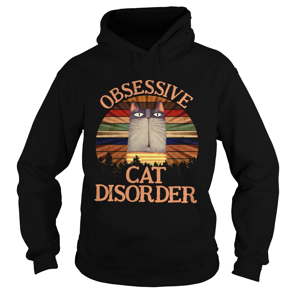 Cat obsessive cat disorder vintage Hoodie