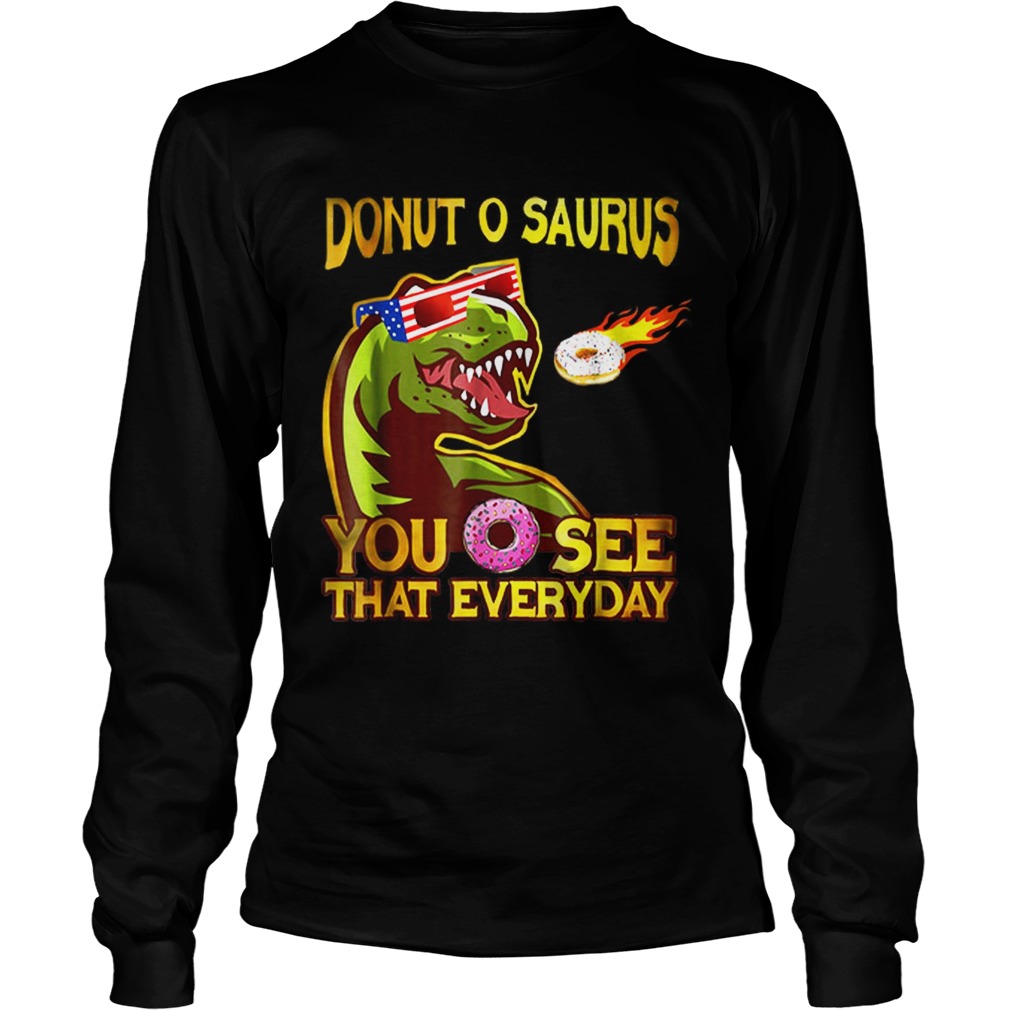 Cool Dinosaur Donut O Saurus Flying Donut Meteor LongSleeve