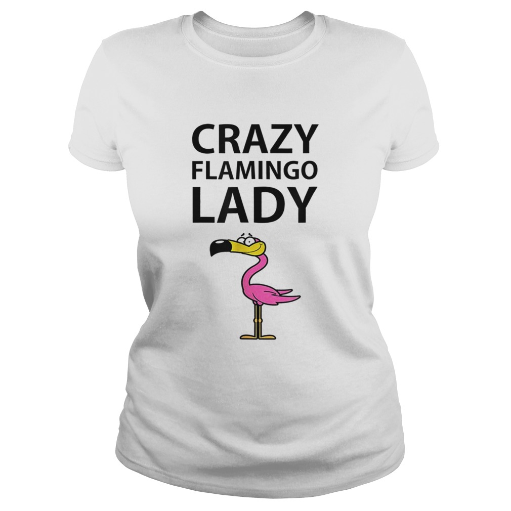 Crazy Flamingo Lady Wading Bird Species Lover Humor Classic Ladies