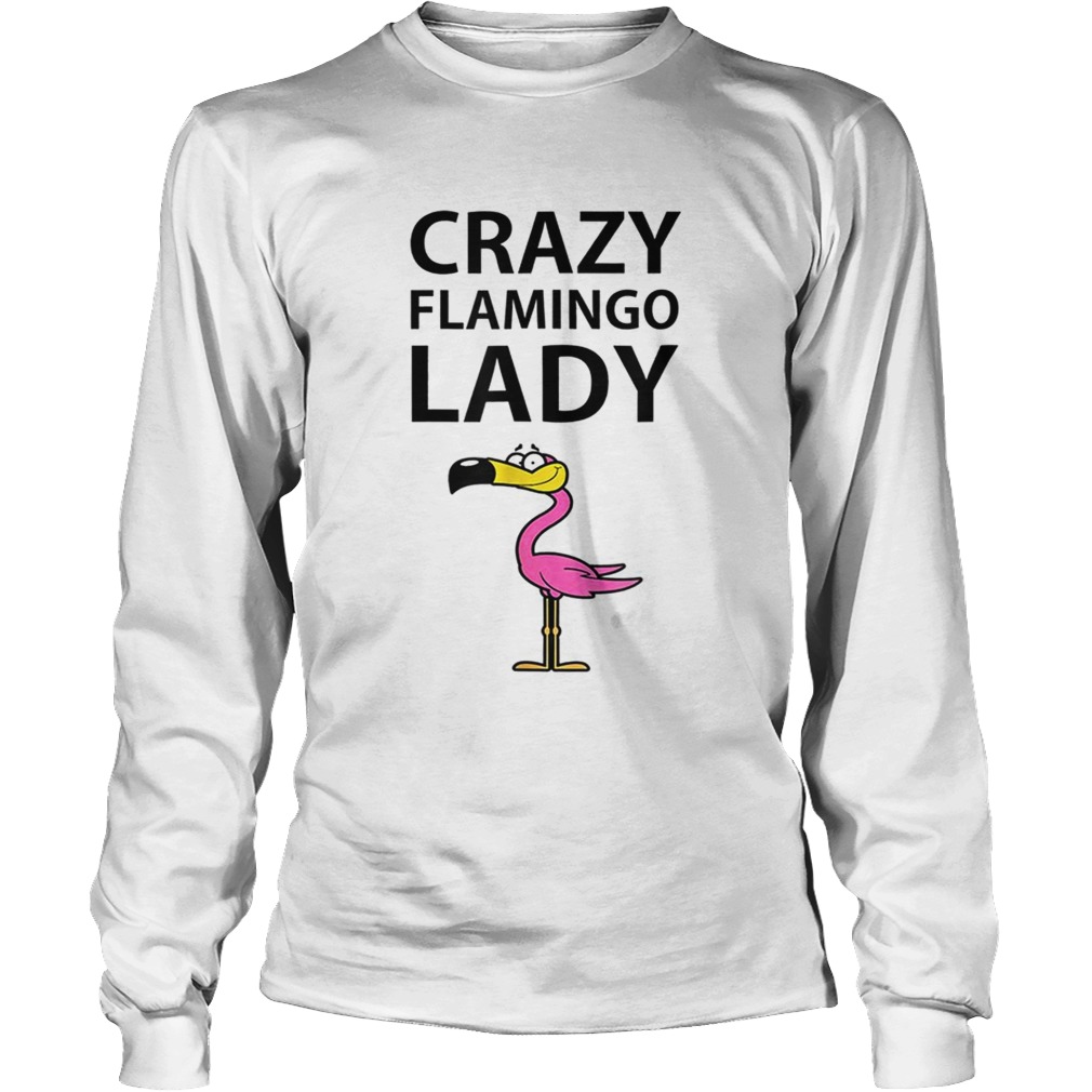 Crazy Flamingo Lady Wading Bird Species Lover Humor LongSleeve