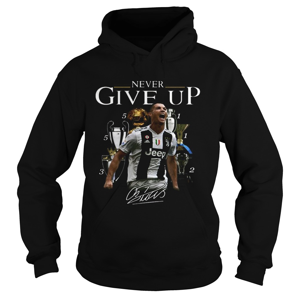 Cristiano Ronaldo Never give up signature Hoodie