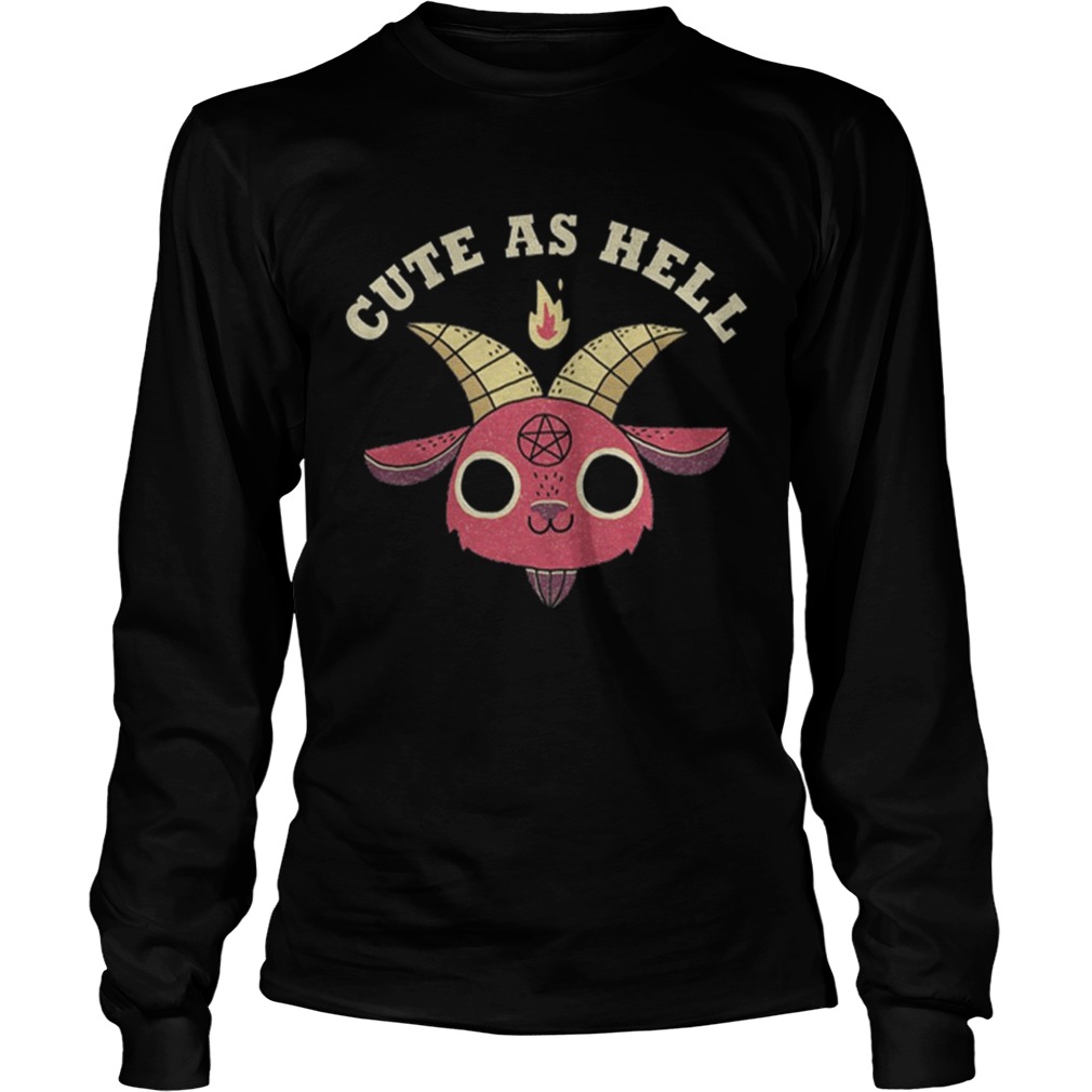 Cute as Hell LongSleeve