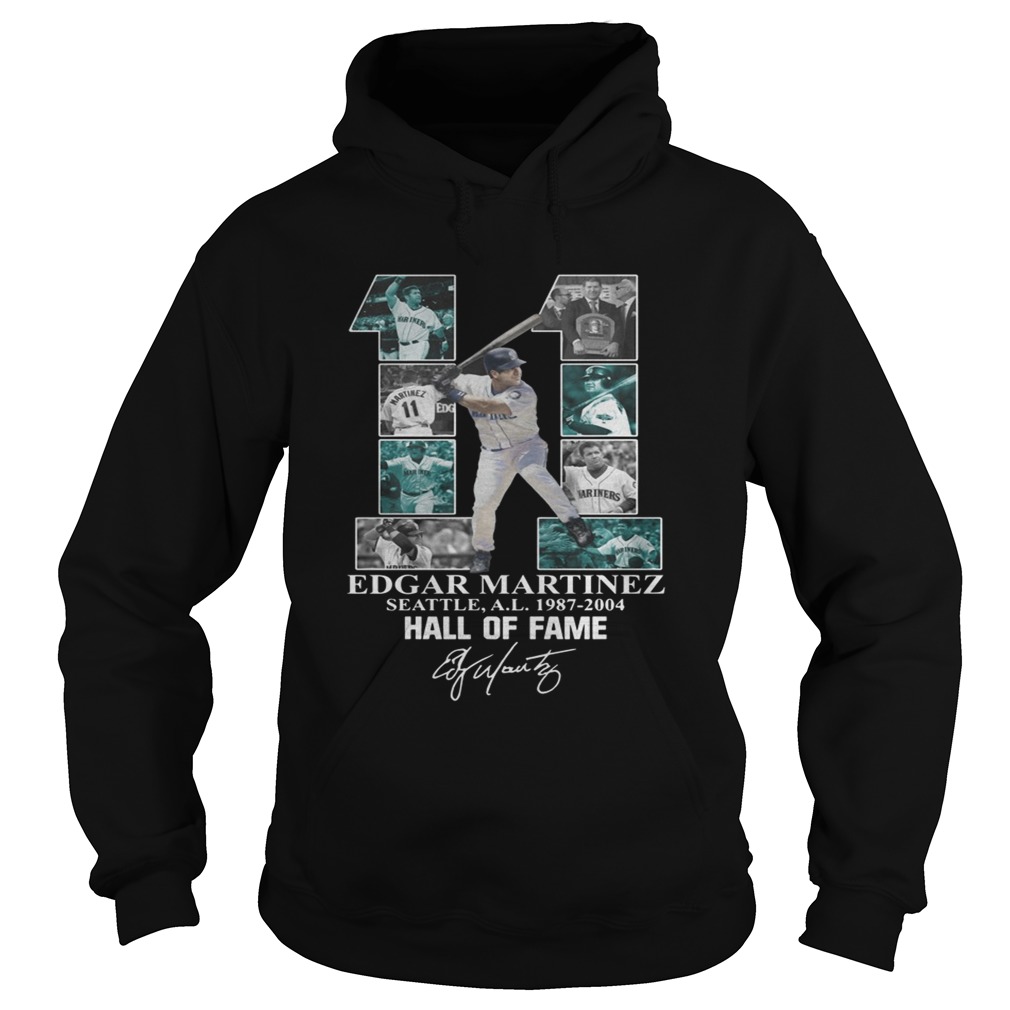 Edgar Martinez 11 Seattle Hall Of Fame signature Hoodie