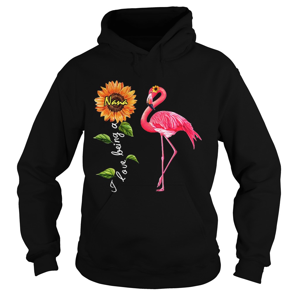 Flamingo sunflower I love being a Nana Hoodie