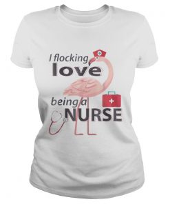 Flocking Love Being A Nurse Flamingo  Classic Ladies