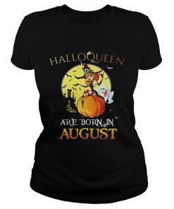 Halloqueen are born in August  Classic Ladies