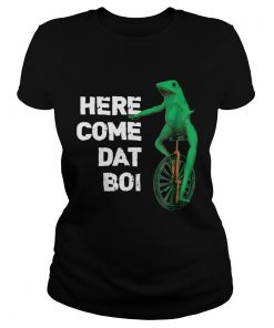 Here Come Dat Boi  Classic Ladies