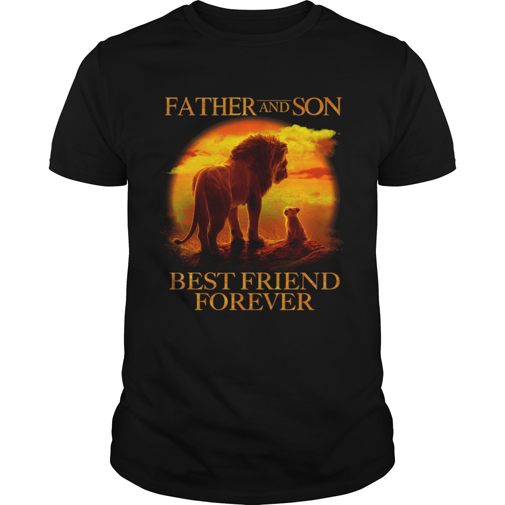 Mufasa and Simba Father and son best friend forever shirt