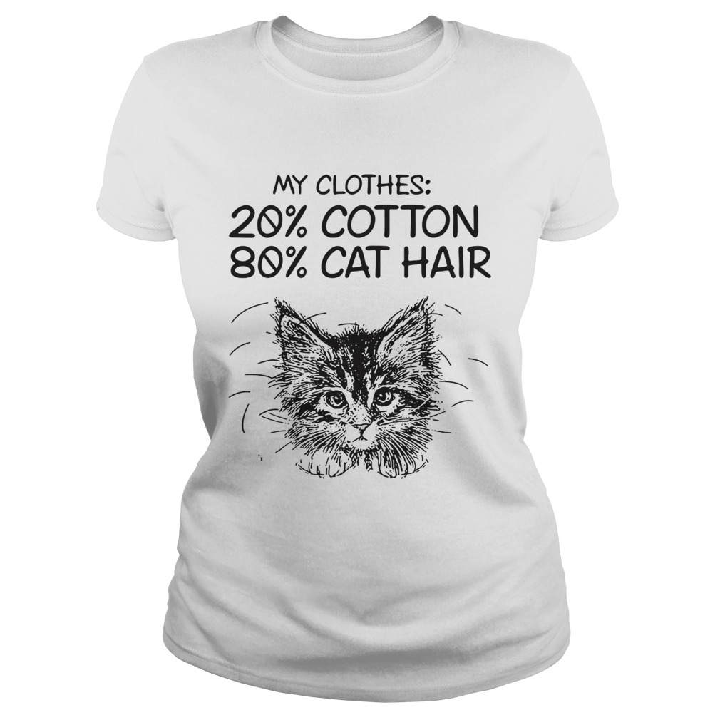 My clothes 20 cotton 80 cat hair Classic Ladies