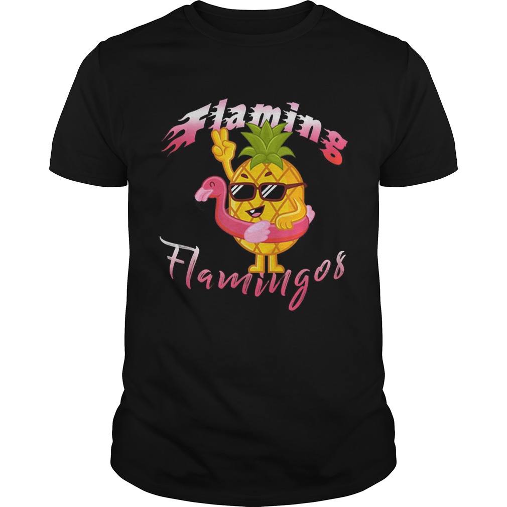 Original Flaming Flamingos Pinapple Flagmigo Float Summer shirt