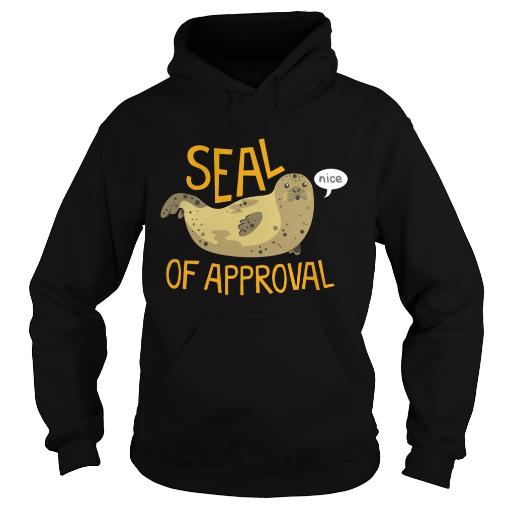 Otter seal of approval nice Hoodie