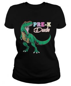 Pre K Dude First Day of School dinosaur T Rex kids  Classic Ladies