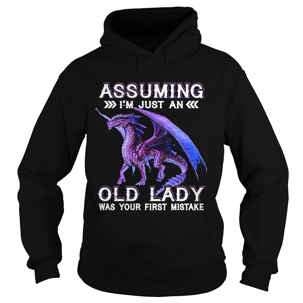 Purple dragon assuming Im just an old lady was your first mistake Hoodie