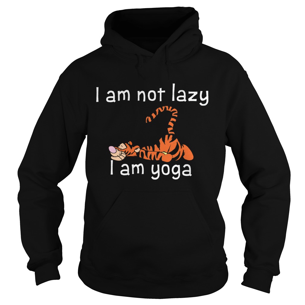 Tiger I am not lazy I am yoga Hoodie