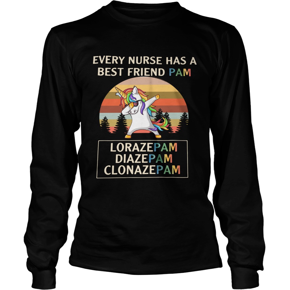 Unicorn dabbing every nurse has a best friend pam vintage LongSleeve