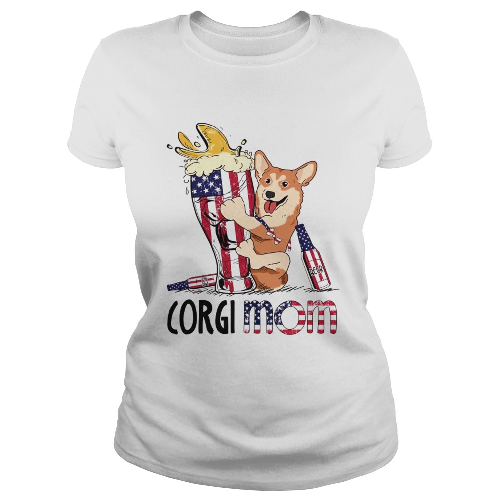 Welsh Corgi mom drink beer America Classic Ladies